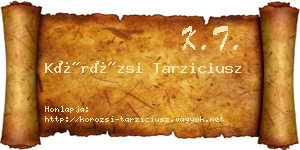 Körözsi Tarziciusz névjegykártya